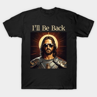 ILL BE BACK WITH PIC T-Shirt